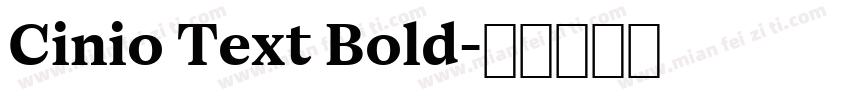 Cinio Text Bold字体转换